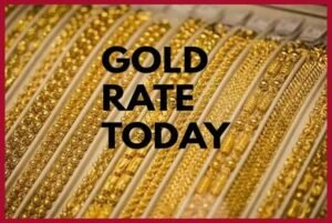 Gold Rate Today: